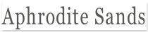 Aphrodite Sands