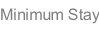 Minimum Stay