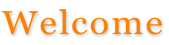 Welcome